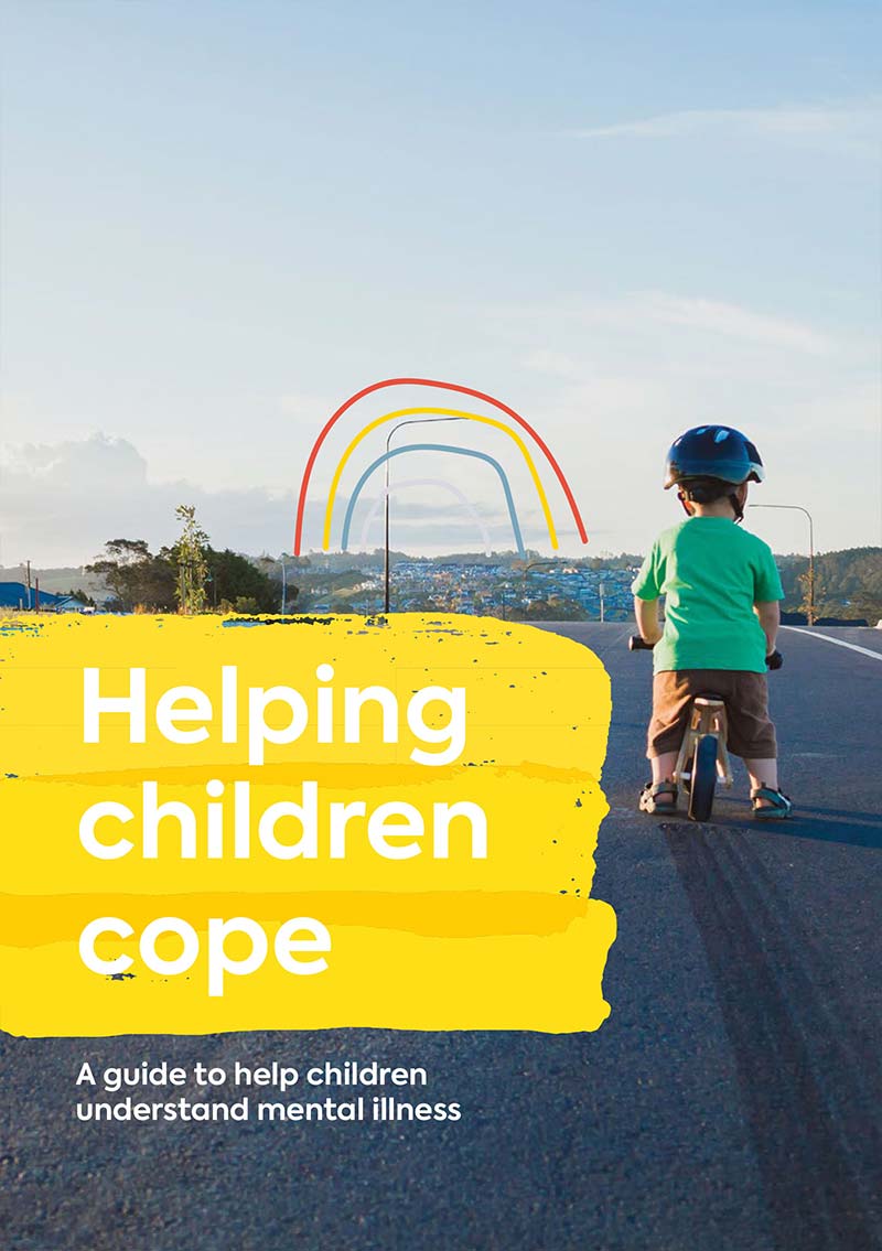 Helping children cope: A guide to help children understand mental illness